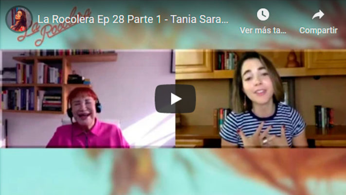 La Rocolera Ep 28 - Tania Sarabia